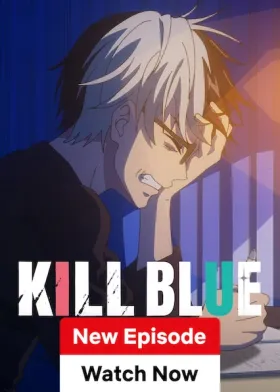 KILL BLUE - Web Serie complete free on Castle