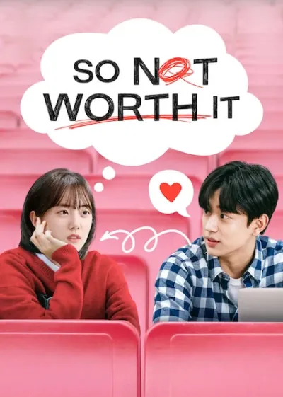 So Not Worth It