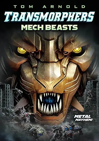 Movie Poster: Transmorphers: Mech Beasts