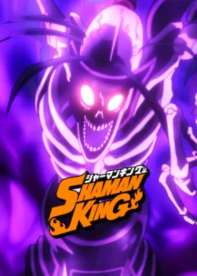 SHAMAN KING - Web Serie complete free on Castle