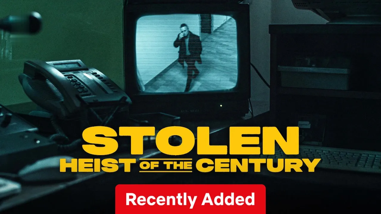 Movie Poster: Stolen: Heist of the Century