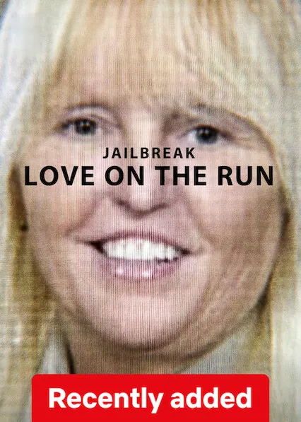 Movie Poster: Jailbreak: Love on the Run