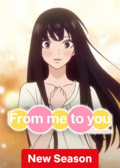 From Me to You: Kimi ni Todoke