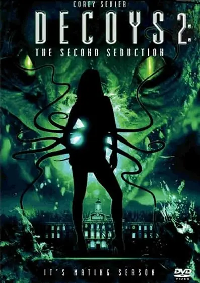 Movie Poster: Decoys 2: Alien Seduction