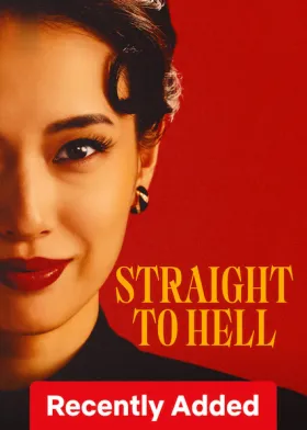 Straight to Hell - Web Serie complete free on Castle