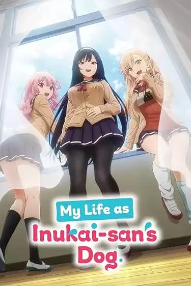 Movie Poster: My Life as Inukai-san's Dog(Uncensored)