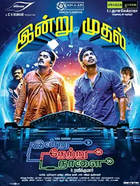 Indru Netru Naalai - Movie free on Castle