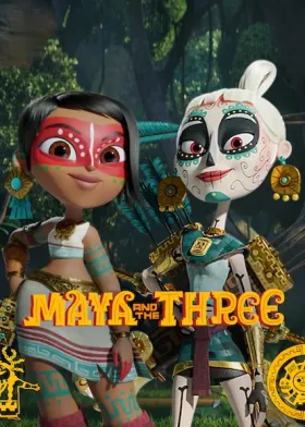 Maya and the Three - Web Serie complete free on Castle