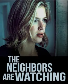 The Neighbors Are Watching - Movie free on Castle