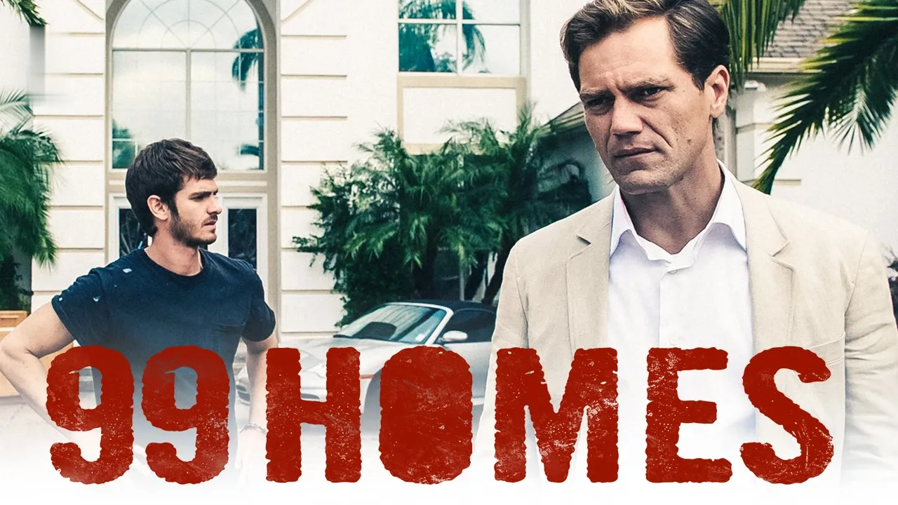 Movie Poster: 99 Homes