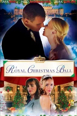 Movie Poster: A Royal Christmas Ball