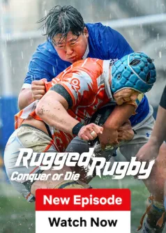 Rugged Rugby: Conquer or Die
