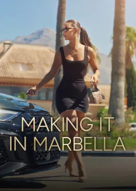 Making It in Marbella - Movie free on Castle