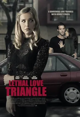 Lethal Love Triangle - Movie free on Castle