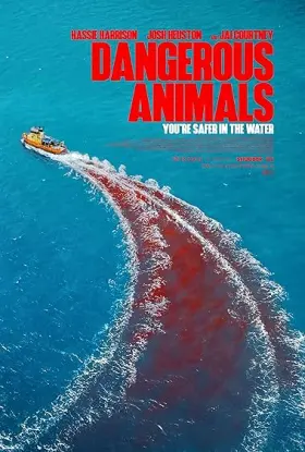 Dangerous Animals - Movie free on Castle