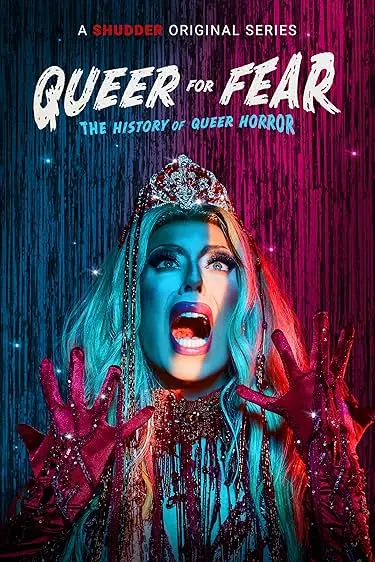 TV series poster: Queer for Fear: The History of Queer Horror