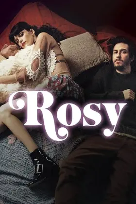 Rosy - Movie free on Castle