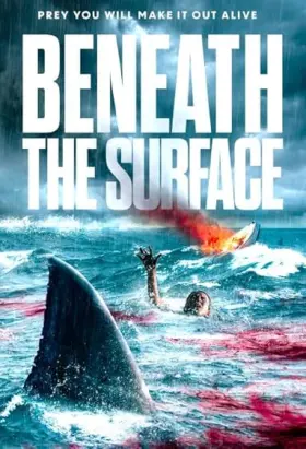 Beneath the Surface - Movie free on Castle