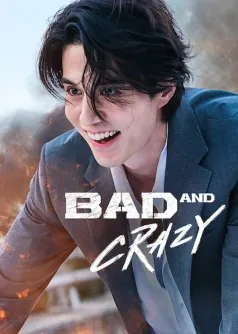 Bad And Crazy