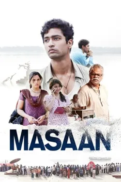 Masaan - Movie free on Castle