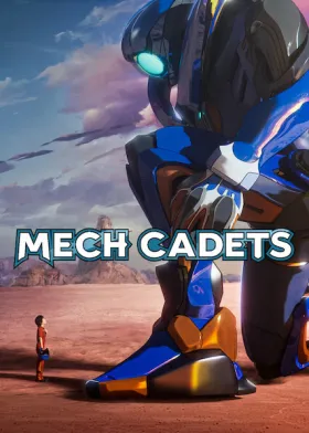 Mech Cadets - Web Serie complete free on Castle