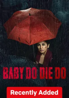 Baby Do Die Do