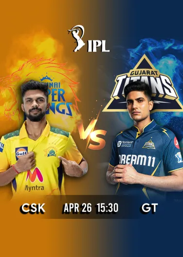 IPL 2026 Match 37 CSK vs GT