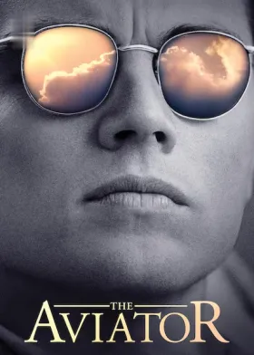 The Aviator - Movie free on Castle