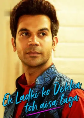 Ek Ladki Ko Dekha Toh Aisa Laga - Movie free on Castle
