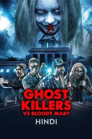 Movie Poster: Ghost Killers Vs. Bloody Mary