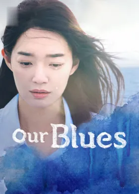 Our Blues - Web Serie complete free on Castle