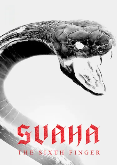 Svaha: The Sixth Finger