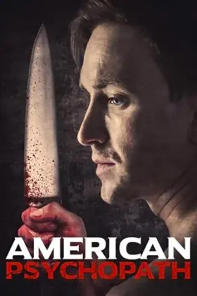 American Psychopath - Movie free on Castle