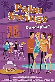 Palm Swings - Movie free on Castle