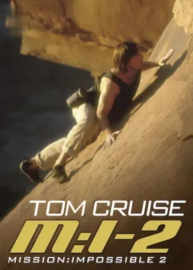 Mission: Impossible II - Movie free on Castle