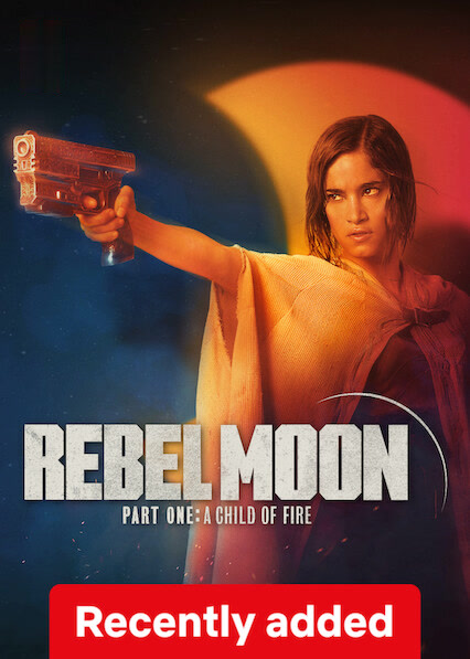Rebel Moon — Part One: A Child of Fire
