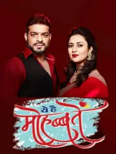Yeh Hai Mohabbatein
