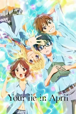 Your lie in April - Web Serie complete free on Castle