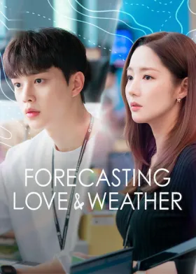 Forecasting Love and Weather - Web Serie complete free on Castle