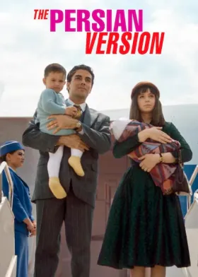 The Persian Version - Movie free on Castle