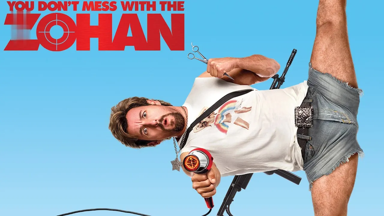 Movie Poster: You Don't Mess with the Zohan