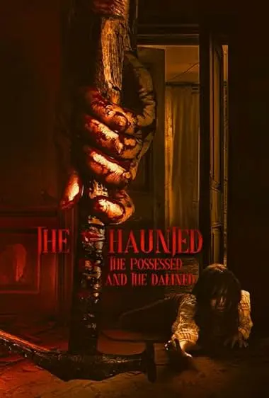 Movie Poster: The Haunted, the Possessed and the Damned