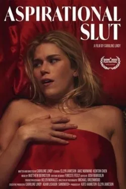 Movie Poster: Aspirational Slut