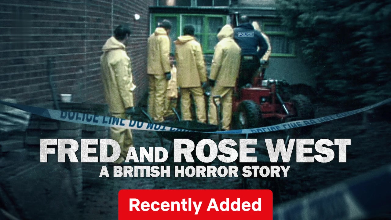 Fred and Rose West: A British Horror Story