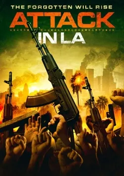 Attack in LA - Movie free on Castle