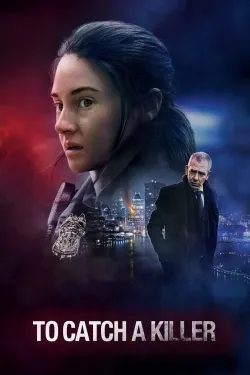 To Catch a Killer - Movie free on Castle
