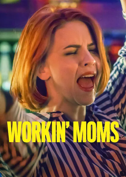 Workin' Moms