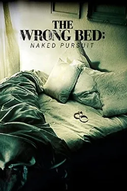 The Wrong Bed: Naked Pursuit - Movie free on Castle