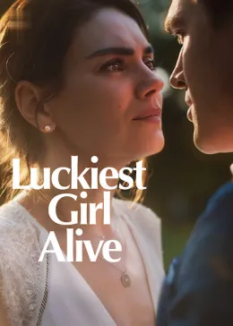 Luckiest Girl Alive