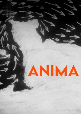 ANIMA - Movie free on Castle